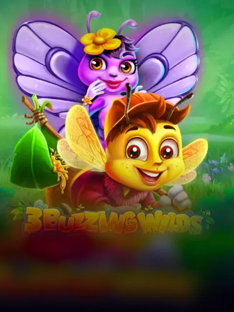 3 Buzzing Wilds