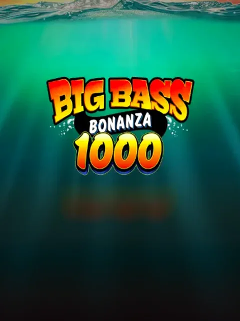 Big Bass Bonanza 1000